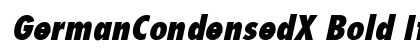 GermanCondensedX Bold Italic preview