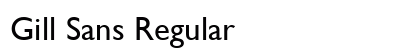 Gill Sans Regular Preview