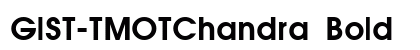 GIST-TMOTChandra Bold