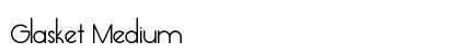 Glasket Medium preview