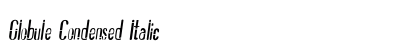 Globule Condensed Italic Preview