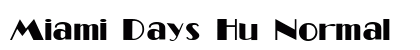Miami Days Hu Normal preview