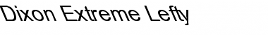 Dixon Extreme Lefty Font