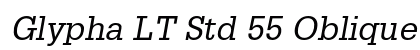 Glypha LT Std 55 Oblique Preview