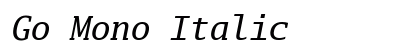 Go Mono Italic preview