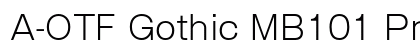 A-OTF Gothic MB101 Pro L Preview
