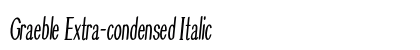 Graeble Extra-condensed Italic Preview