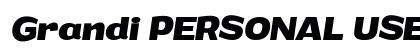 Grandi PERSONAL USE Bold Italic Preview