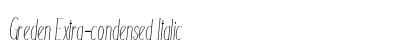 Greden Extra-condensed Italic Preview