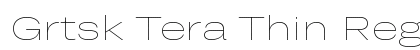 Grtsk Tera Thin Regular Preview