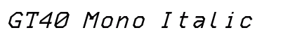 GT40 Mono Italic preview