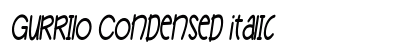 Gurrilo Condensed Italic Preview