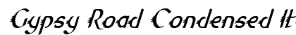 Gypsy Road Condensed Italic Condensed Italic preview