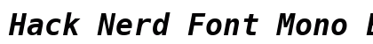 Hack Nerd Font Mono Bold Italic preview