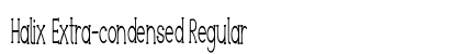 Halix Extra-condensed Regular Preview