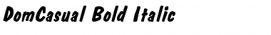 DomCasual-Bold Italic Font