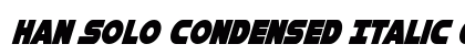 Han Solo Condensed Italic Condensed Italic preview