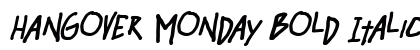 Hangover Monday Bold Italic preview