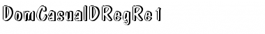 DomCasualDRegRe1 Font