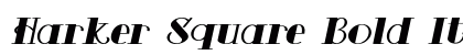 Harker Square Bold Italic Preview