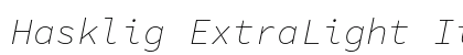 Hasklig ExtraLight Italic Preview