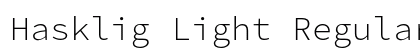 Hasklig Light Regular preview