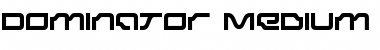 Dominator Font