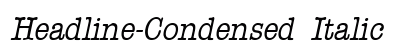 Headline-Condensed Italic Preview