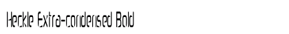 Heckle Extra-condensed Bold Preview