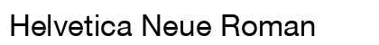 Helvetica Neue Roman Preview