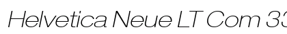 Helvetica Neue LT Com 33 Thin Extended Oblique Preview