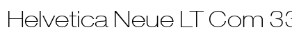 Helvetica Neue LT Com 33 Thin Extended Preview