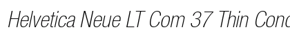 Helvetica Neue LT Com 37 Thin Condensed Oblique Preview