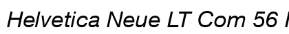 Helvetica Neue LT Com 56 Italic preview