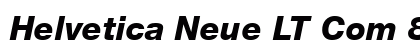 Helvetica Neue LT Com 86 Heavy Italic Preview