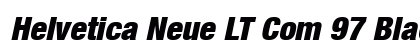 Helvetica Neue LT Com 97 Black Condensed Oblique Preview