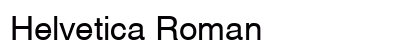 Helvetica Roman Preview