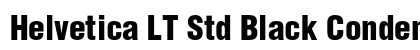Helvetica LT Std Black Condensed preview