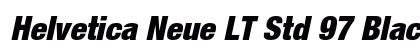Helvetica Neue LT Std 97 Black Condensed Oblique Preview