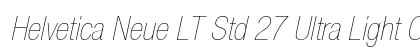 Helvetica Neue LT Std 27 Ultra Light Condensed Oblique Preview