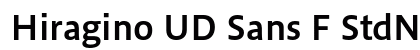 Hiragino UD Sans F StdN W6 preview
