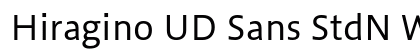 Hiragino UD Sans StdN W4 Preview
