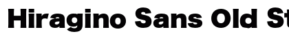Hiragino Sans Old StdN W9 Preview
