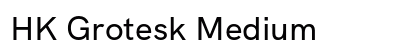 HK Grotesk Medium preview