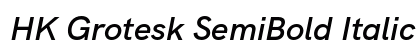 HK Grotesk SemiBold Italic Preview