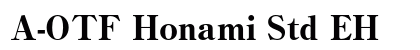 A-OTF Honami Std EH preview