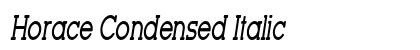 Horace Condensed Italic Preview