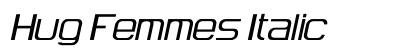 Hug Femmes Italic Preview