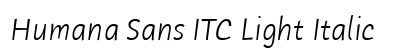 Humana Sans ITC Light Italic preview