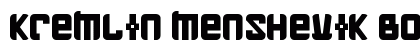 Kremlin Menshevik Bold preview